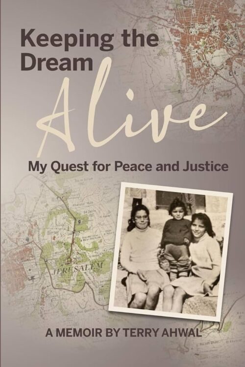 Keeping the Dream Alive- My Quest for Peace and Justice